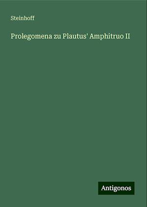 Prolegomena zu Plautus' Amphitruo II