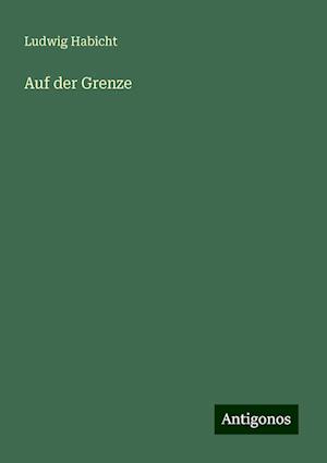 Auf der Grenze