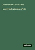 Ausgewählte poetische Werke