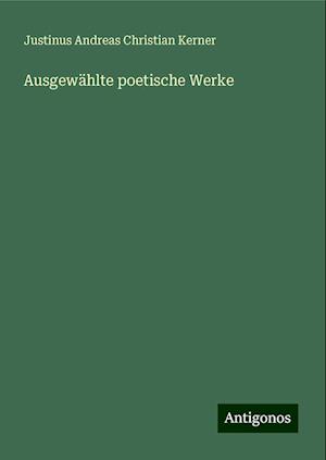 Ausgewählte poetische Werke