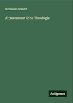 Alttestamentliche Theologie