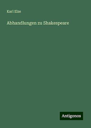 Abhandlungen zu Shakespeare