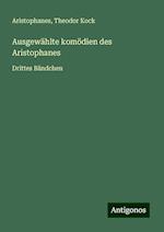 Ausgewählte komödien des Aristophanes