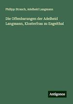 Die Offenbarungen der Adelheid Langmann, Klosterfrau zu Engelthal