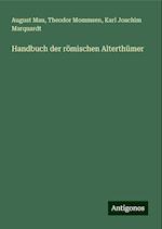 Handbuch der römischen Alterthümer