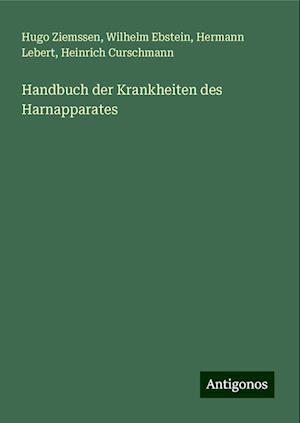 Handbuch der Krankheiten des Harnapparates