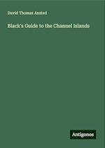 Black's Guide to the Channel Islands