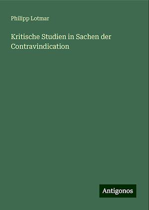 Kritische Studien in Sachen der Contravindication