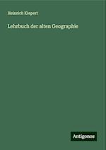 Lehrbuch der alten Geographie