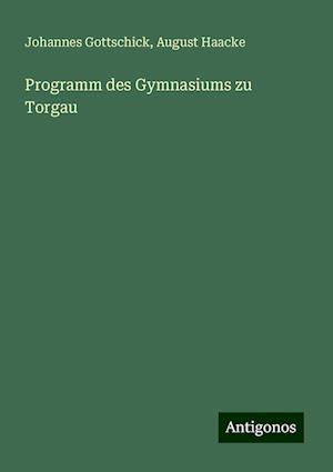 Programm des Gymnasiums zu Torgau