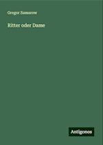 Ritter oder Dame