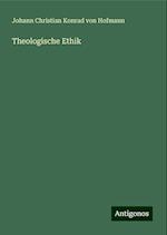 Theologische Ethik