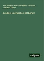 Schillers Briefwechsel mit Körner