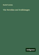 Vier Novellen und Erzählungen