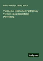 Theorie der elliptischen Funktionen: Versuch einen elementaren Darstellung