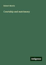 Courtship and matrimony