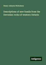 Descriptions of new fossils from the Devonian rocks of western Ontario