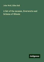 A list of the mosses, liverworts and lichens of Illinois