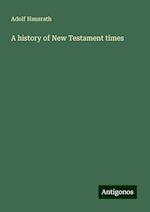 A history of New Testament times