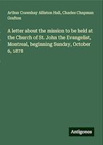 A letter about the mission to be held at the Church of St. John the Evangelist, Montreal, beginning Sunday, October 6, 1878