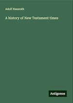 A history of New Testament times