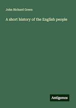 A short history of the English people