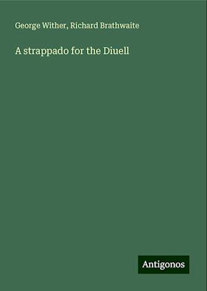 A strappado for the Diuell