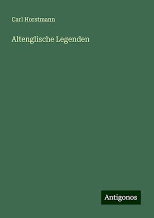 Altenglische Legenden