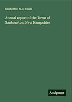 Annual report of the Town of Sanbornton, New Hampshire