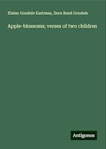 Apple-blossoms; verses of two children