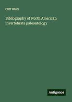 Bibliography of North American invertebrate paleontology