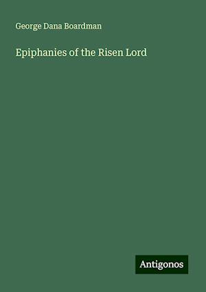 Epiphanies of the Risen Lord