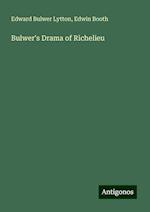 Bulwer's Drama of Richelieu