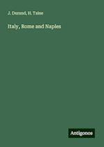 Italy, Rome and Naples