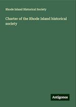 Charter of the Rhode Island historical society