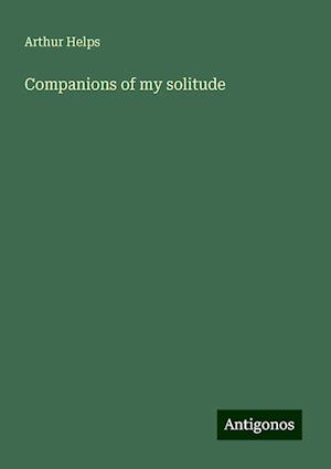 Companions of my solitude