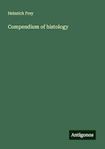 Compendium of histology