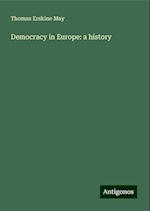 Democracy in Europe: a history