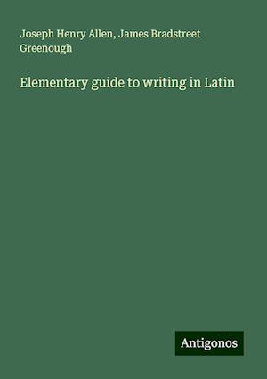 Elementary guide to writing in Latin