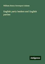 English party leaders and English parties