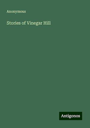 Stories of Vinegar Hill