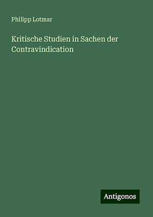 Kritische Studien in Sachen der Contravindication