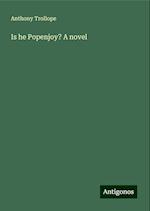 Is he Popenjoy? A novel