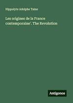 Les origines de la France contemporaine'. The Revolution