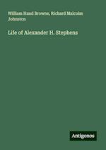 Life of Alexander H. Stephens