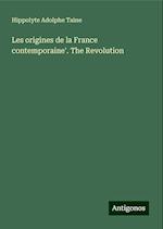 Les origines de la France contemporaine'. The Revolution