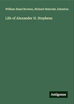 Life of Alexander H. Stephens