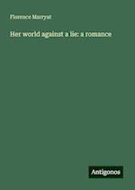 Her world against a lie: a romance