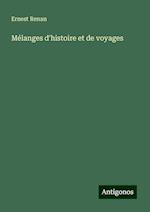 Mélanges d'histoire et de voyages