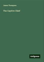 The Captive Chief